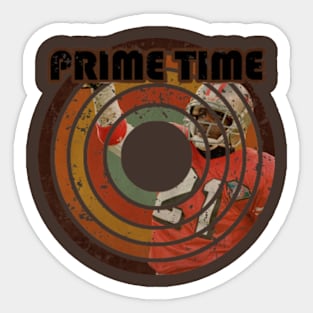 prime time Sticker